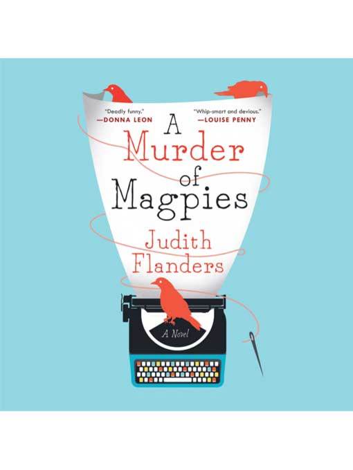 Title details for A Murder of Magpies by Judith Flanders - Available